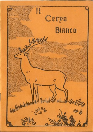 IL CERVO BIANCO…EL CIERVO BLANCO